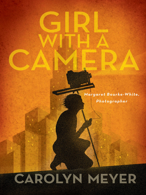 Title details for Girl with a Camera by Carolyn Meyer - Wait list